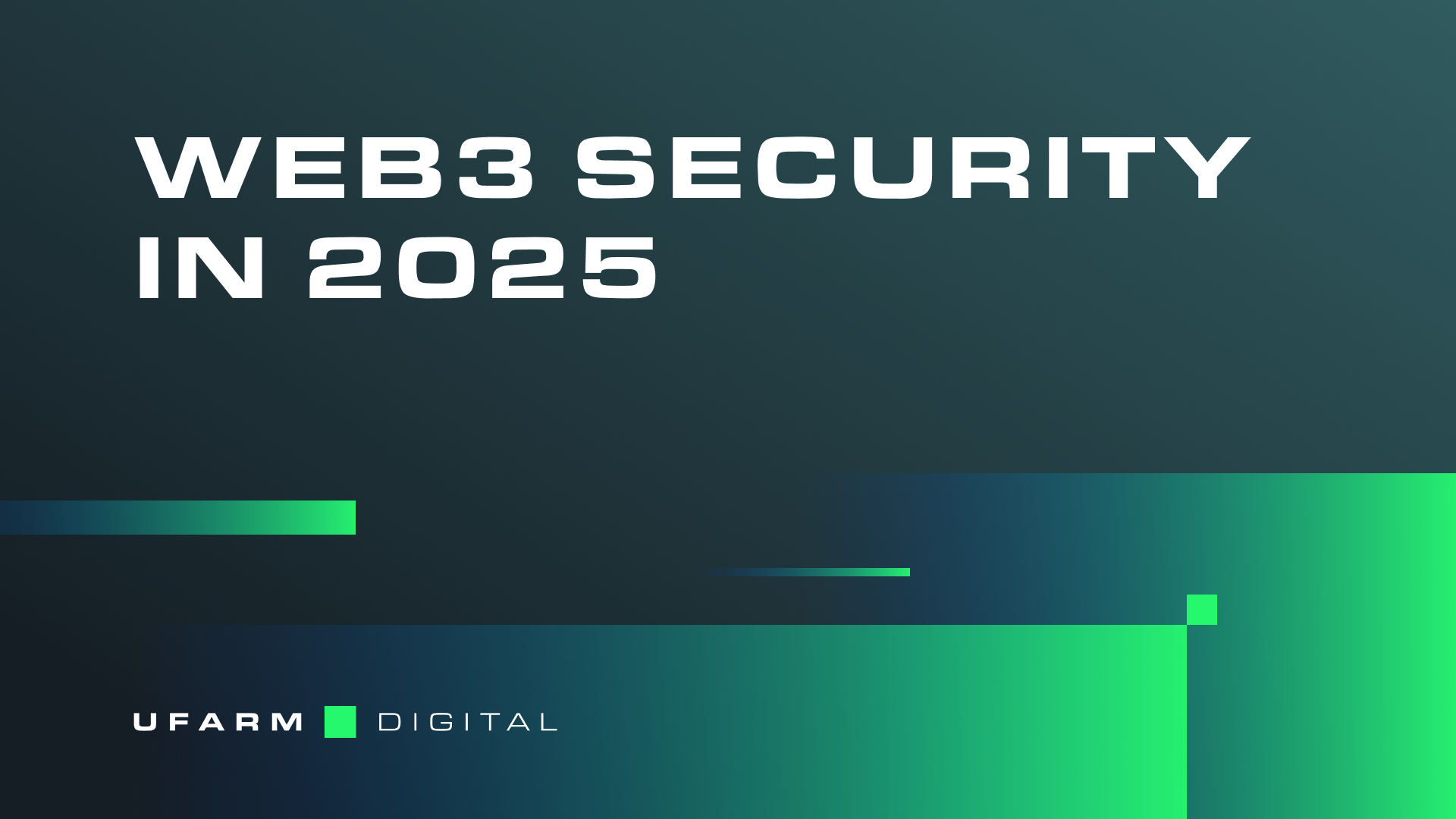 Web3 Security in 2025: What the Data Shows